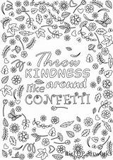 Coloring Kindness Pages Confetti Throw Printable Sheets Grown Ups Adults Around Choose Flower Sympathy Colouring Adult Quote Board Color sketch template