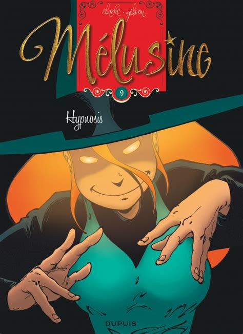 hypnosis tome 9 from the comic book serie melusine de clarke gilson