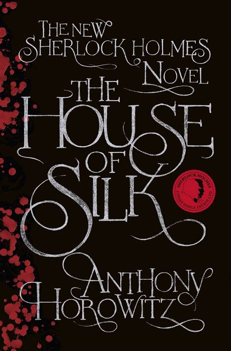 The House Of Silk By Anthony Horowitz New Sherlock Holmes Books