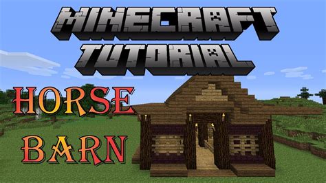 minecraft tutorial   build  horse barn youtube