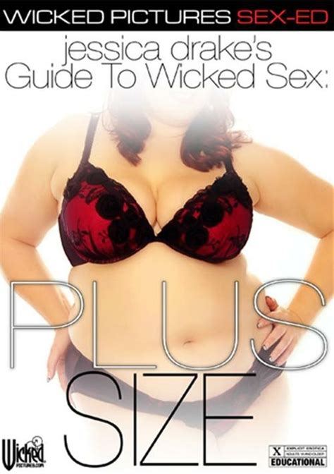 Jessica Drakes Guide To Wicked Sex Plus Size 2014