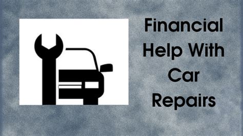 car repair financial assistance   car repairs