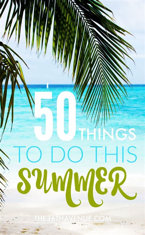 50 things to do this summer summer bucket lists summer bucket lazy summer days