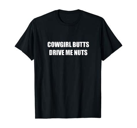 funny cowgirl butts tshirts with sayings t for men tee