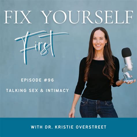 96 talking sex and intimacy with dr kristie