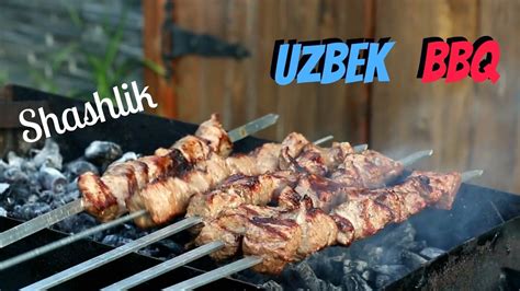 Shashlik Recipe Uzbekistan Shashlik How To Make