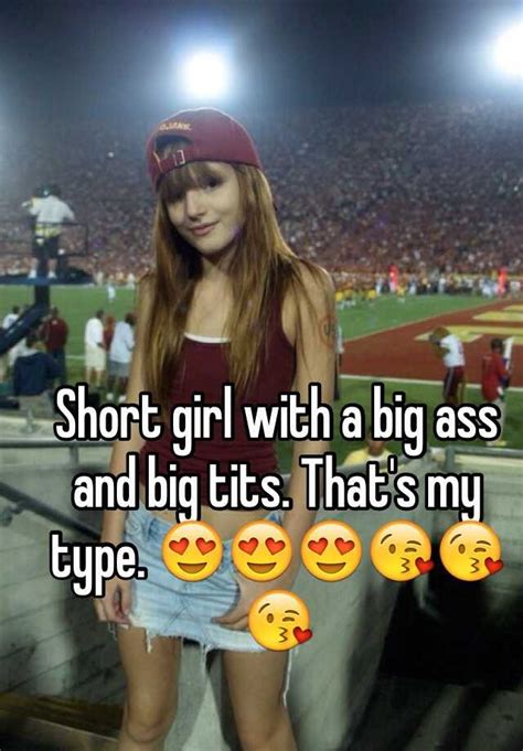 Short Girl With A Big Ass And Big Tits That S My Type