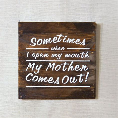 sometimes when i open my mouth rustic wooden sign etsy rustic