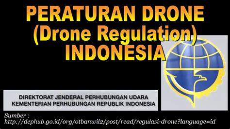 peraturan drone drone regulation indonesia ketentuan menerbangkan drone  ruang terbuka