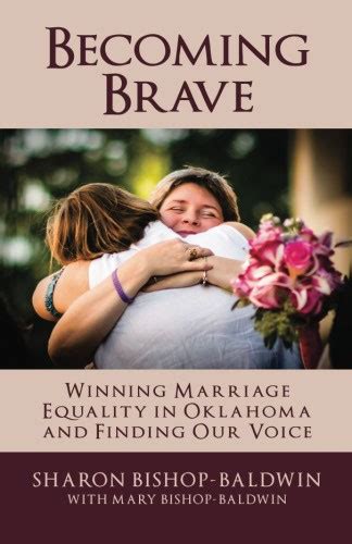 new book becoming brave tells the story behind marriage equality in