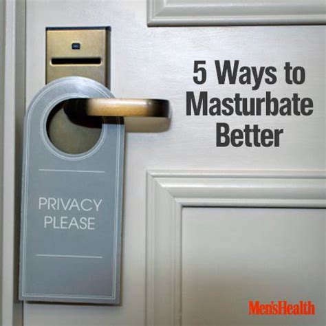 5 Ways To Masturbate Better