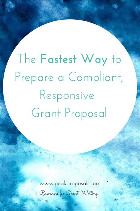 fastest   prepare  compliant responsive grant proposal