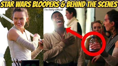 Star Wars The Last Jedi Bloopers B Roll And Behind The
