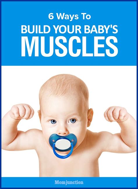 effective ways  build  babys muscles baby muscle mom junction