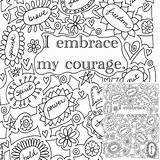 Courage Coloring Embrace Instantly sketch template
