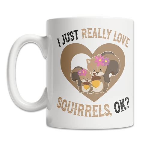 I Love Squirrels Mug Cute Squirrel Mug For Squirrel Lovers Etsy