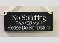 No Soliciting Sign/Please Do Not Disturb/ by WorldsSweetestSigns