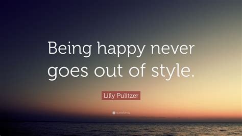 lilly pulitzer quote  happy     style