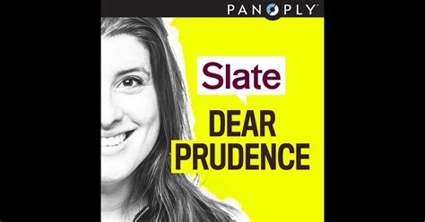 slate s dear prudence by slate magazine on itunes