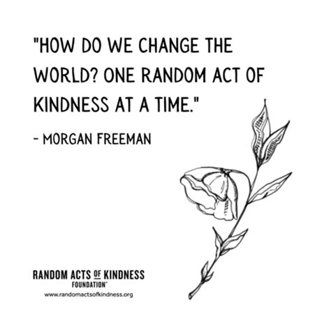 Random Acts Of Kindness Kindness Quotes