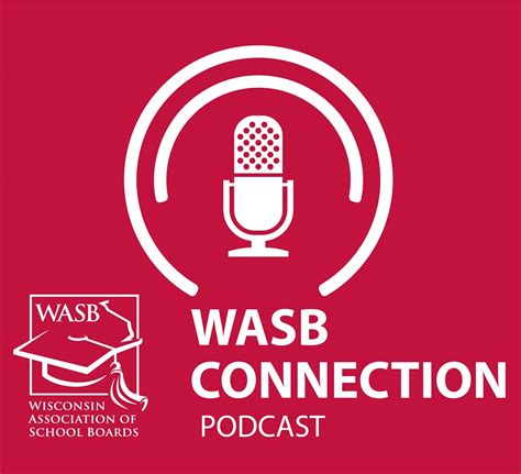 wasb podcast wisconsin association  school boards