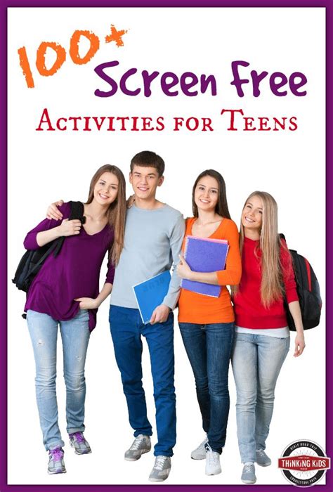 100 screen free activities for teens fun activites for teens activities for teens summer