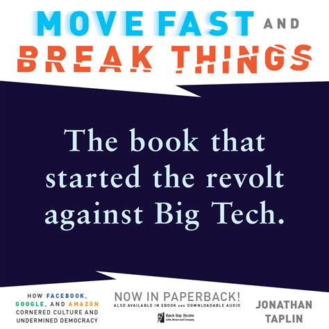 move fast and break things by jonathan taplin little
