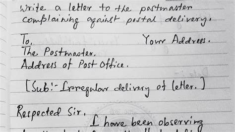 write  letter   postmaster complaining  postal delivery