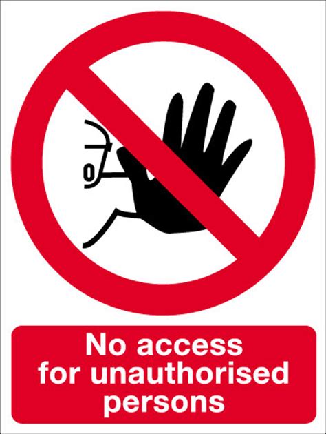 access  unauthorised persons sign signs  safety