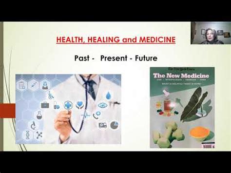 health healing  medicine  present future youtube