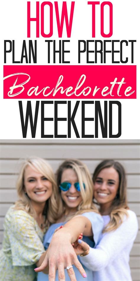 how to plan the perfect bachelorette weekend bachelorette party