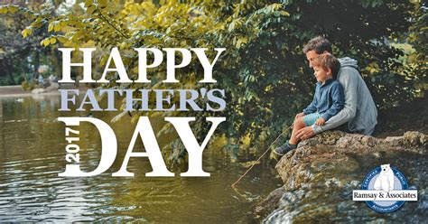 happy father s day 2017 blog ramsay and associatesramsay and associates