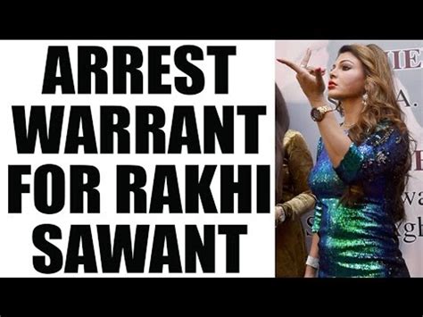 Rakhi Sawant In Trouble Arrest Warrant Out For Insulting Valmiki
