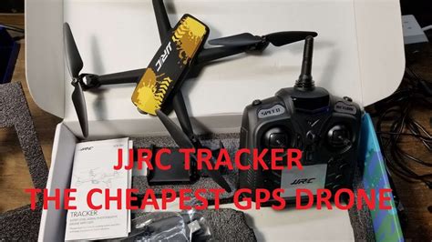 cheapest gps drone jjrc  tracker unboxing youtube