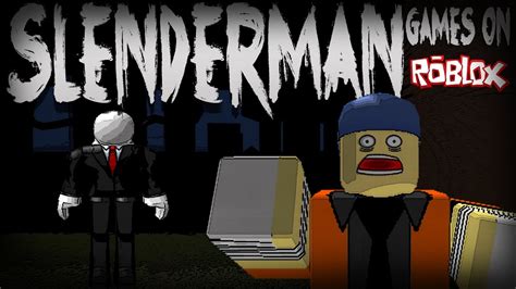 The Slender Games Roblox Game Commentary Slenderman Games On Roblox
