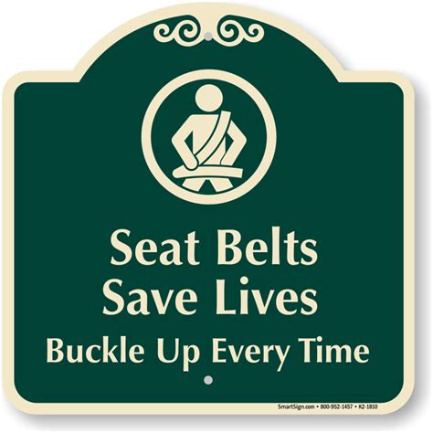 seat belts save lives buckle up sign sku k2 1810