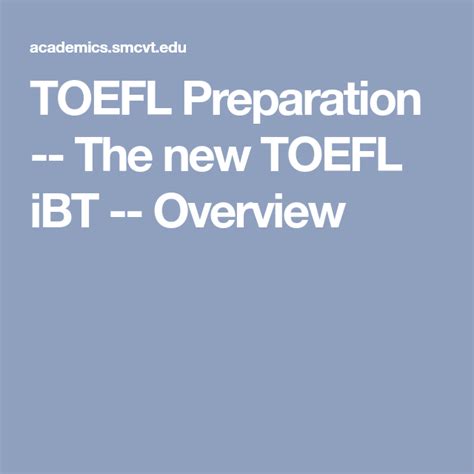 toefl preparation   toefl ibt overview toefl ibt toefl