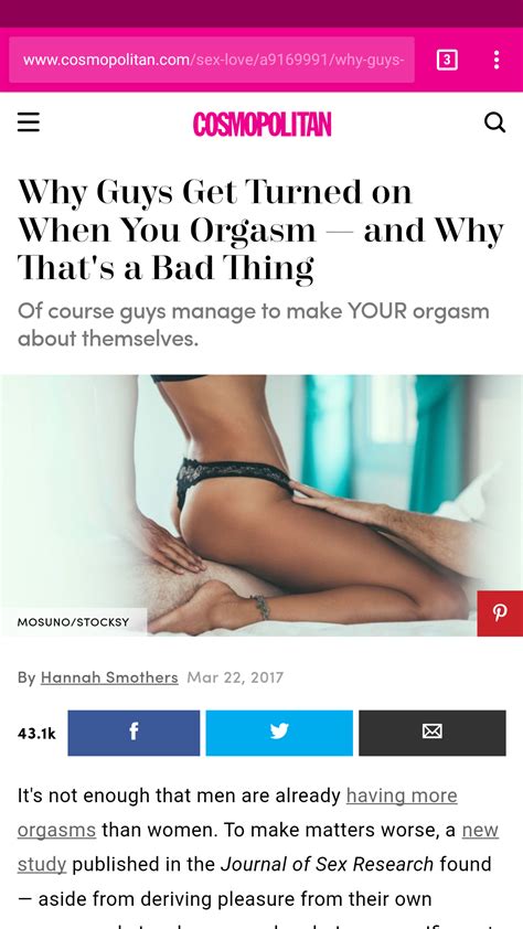 Cosmo Says It S Bad That Men Get Turned On During Sex