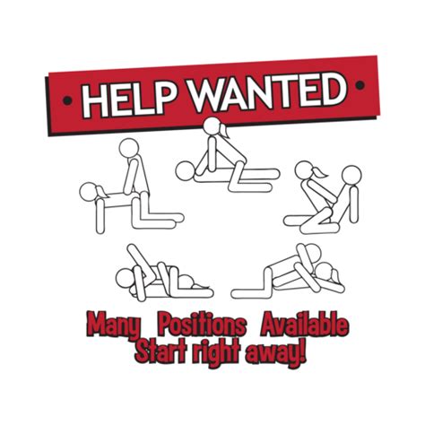 help wanted many positions available funny t shirt