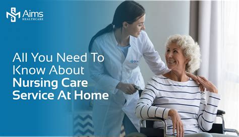 nursing care service  home aims healthcare