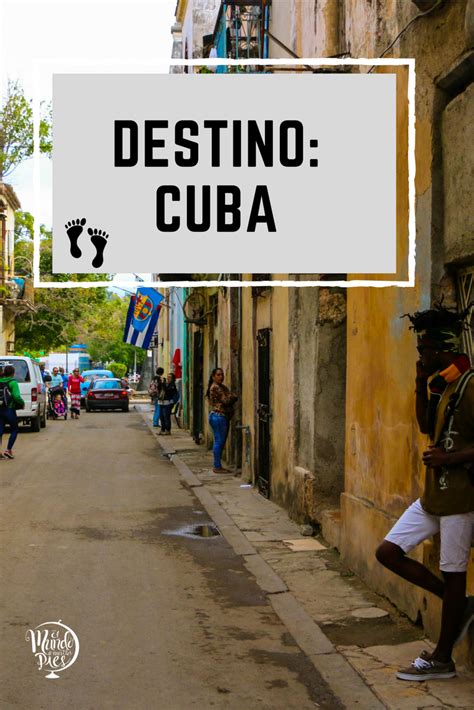 Todo Lo Que Hay Que Saber De Cuba Viajar Lahabana Viñales Cayo