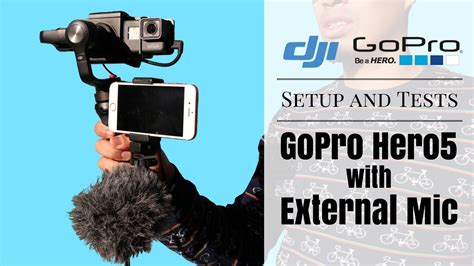 dji osmo mobile gopro hero  external microphone setup  tests