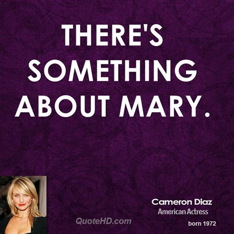 there s something about mary quotes quotesgram