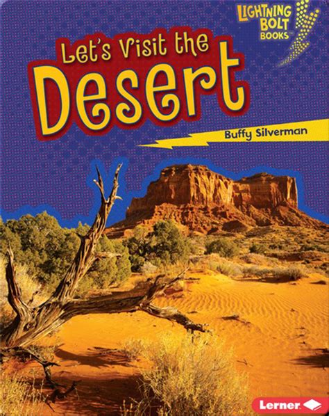 lets visit  desert childrens book  buffy silverman discover