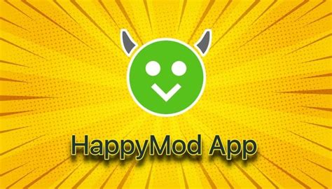 happymod  guide  android devices android app store