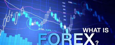 whats forex   forex  informationz