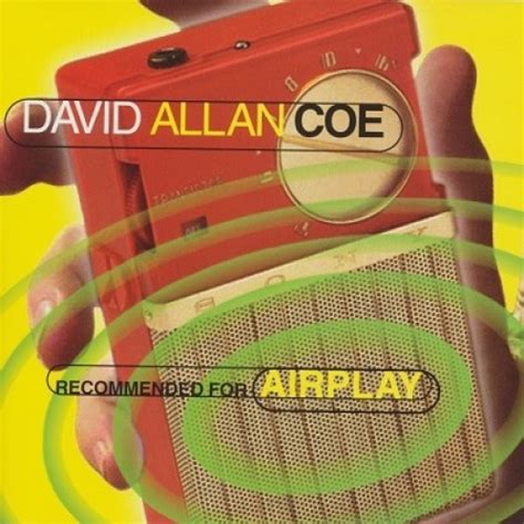 recommended for airplay david allan coe songs reviews