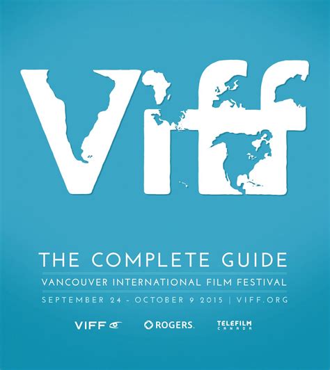 viff 2015 complete guide by vancouver international film