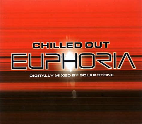 Chilled Out Euphoria By Solarstone 2001 09 04 Cd X 2 Telstar Tv