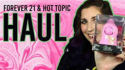 forever 21 haul hot topic haul youtube